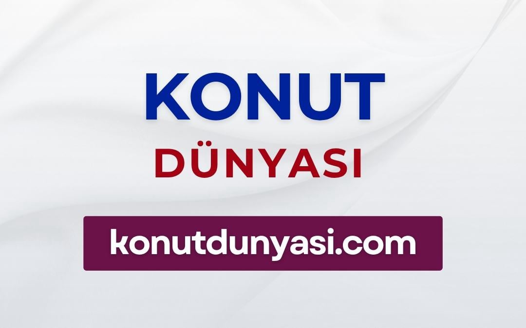 Konut Dünyası | konutdunyasi.com