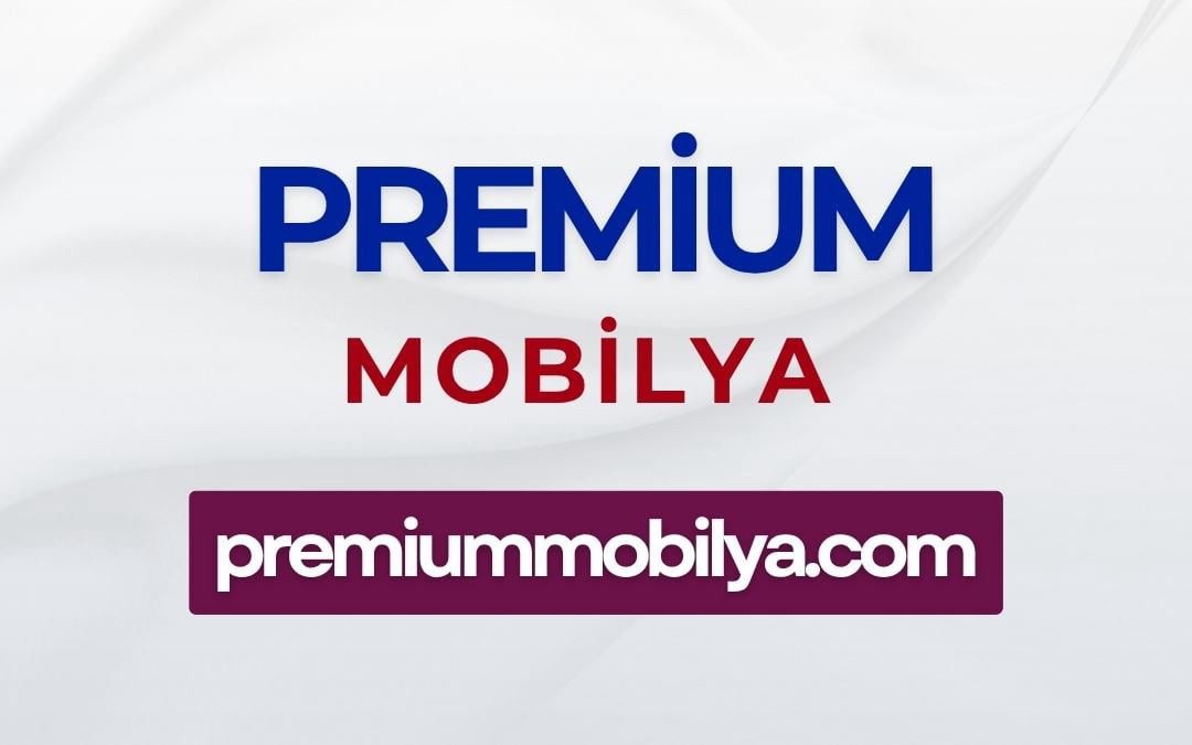 Premium Mobilya | premiummobilya.com