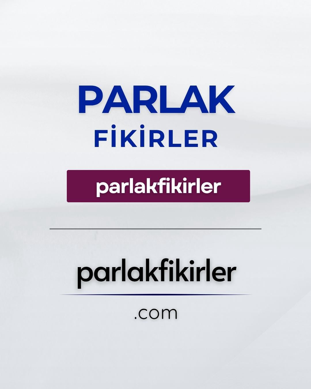 Parlak Fikirler | Selami.com
