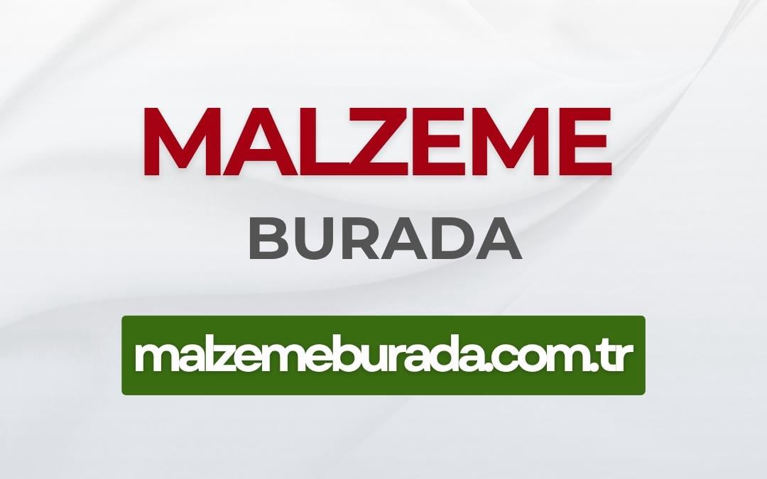 Malzeme Burada
