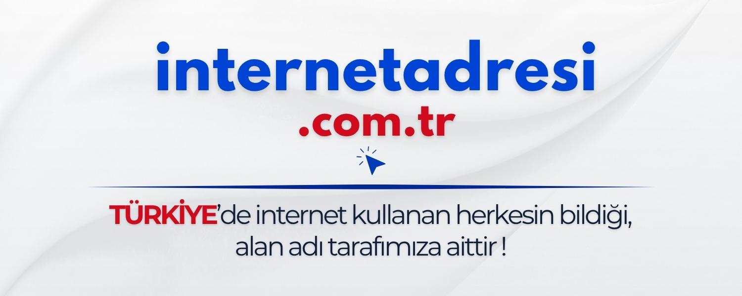 İnternet Adresi | internetadresi.com.tr